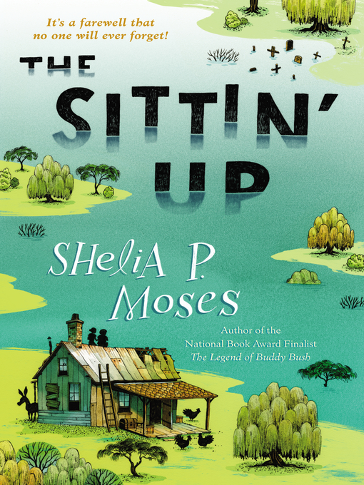 Title details for The Sittin' Up by Shelia P. Moses - Available